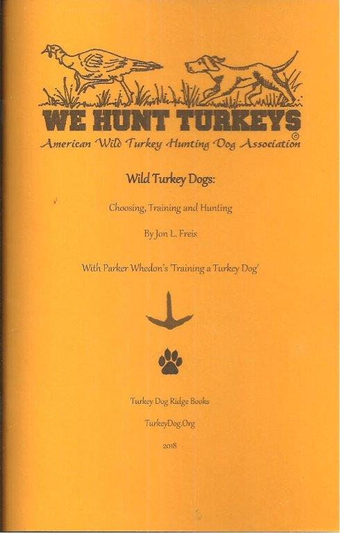AWTHDA Wild Turkey Dog Book
